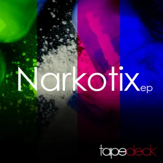 NARKOTIX EP by Narkotix