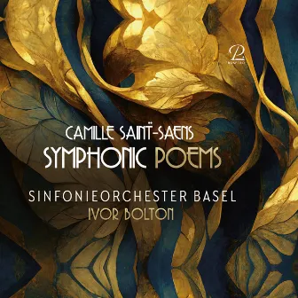 Saint-Saëns: Symphonic Poems by Sinfonieorchester Basel