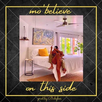 On This Side by Mo'Believe