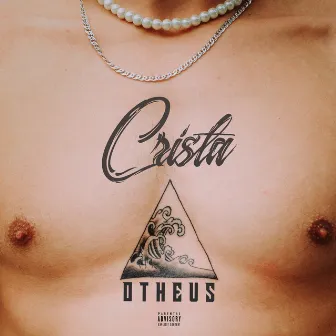 Ep. Crista by Otheus Oficial