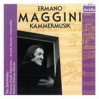 Ermano Maggini: Kammermusik by Trio Zemlinsky