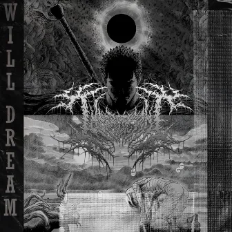 WILL DREAM by INFERNALMANE