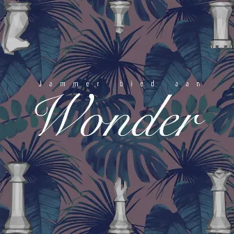 Wonder by Jammer