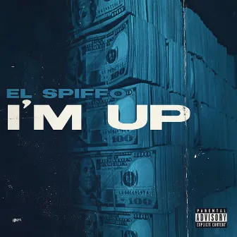 Im Up by El Spiffo