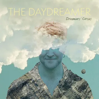 The Daydreamer by Dreamers' Circus