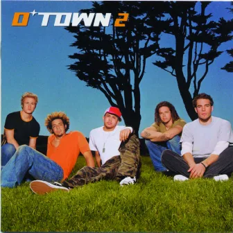 O-Town 2 by O-Town