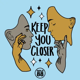 Keep You Closer (The Remixes) (feat. Ola) by Gold 88