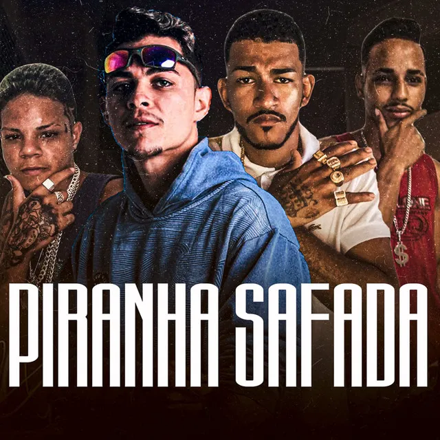 Piranha Safada