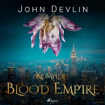 Blood Empire komplett by John Devlin