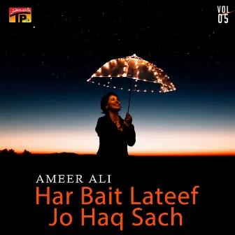 Har Bait Lateef Jo Haq Sach, Vol. 5 by Ameer Ali