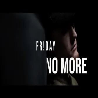 No More by Fr!day