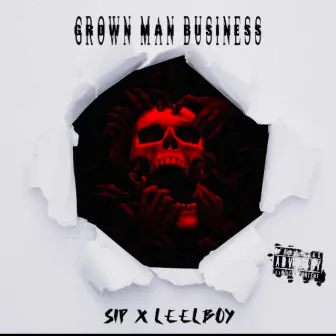 GROWN MAN BUSINESS by SIP