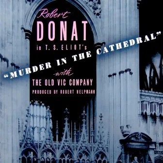 Eliot: Murder in the Cathedral by Robert Helpmann