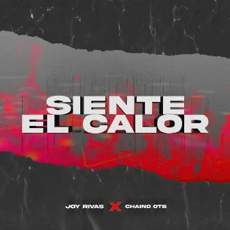 Siente el Calor by Joy Rivas