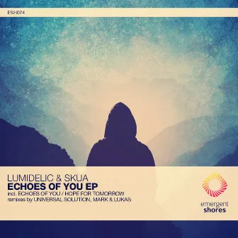 Echoes of You / Hope for Tomorrow by Skua