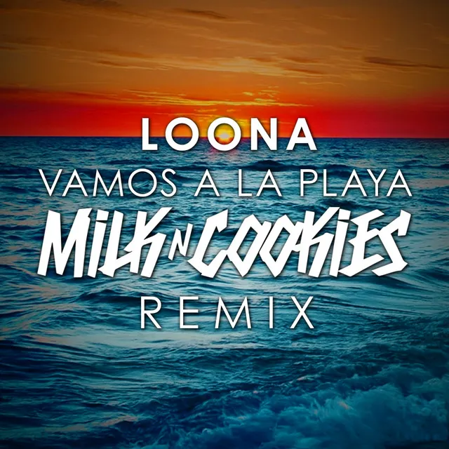 Vamos A La Playa - Milk 'N' Cookies Radio Remix