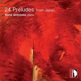 24 Preludes from Japan by Kumi Uchimoto