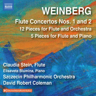 Weinberg: Flute Concertos & Other Works by Claudia Stein