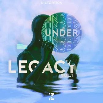 Under Legacy, Vol. 1 by DIZTORTION