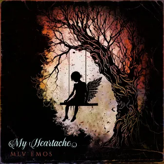 My Heartache by MLV EMOS