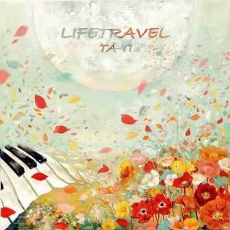 LIFETRAVEL by TA-TI