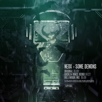 Some Demons (Full DJ Mix) by Neox