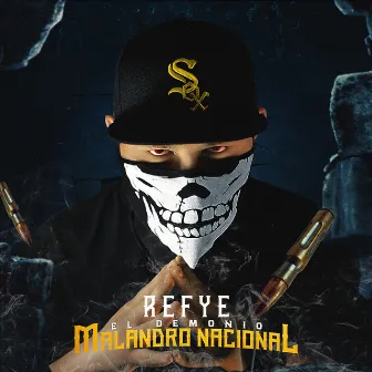 Malandro Nacional by Refye El Demonio