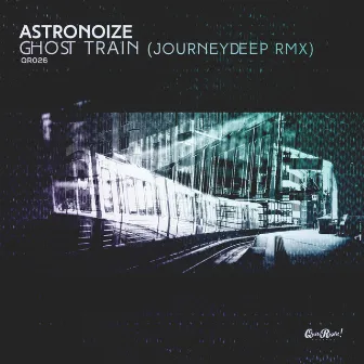 Astronoize - Ghost Train (JourneyDeep RMX) by JourneyDeep