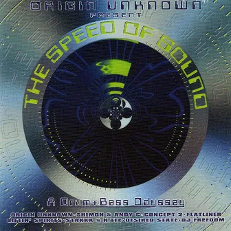 Origin Unknown Present The Speed of Sound by Origin Unknown