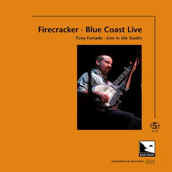 Firecracker (Audiophile Edition SEA) by Tony Furtado