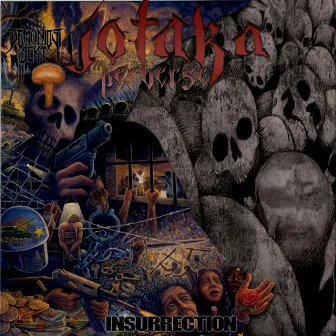 Insurrection by the Jotaka Perverse