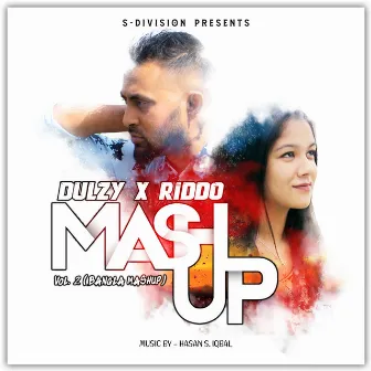 MashUp, Vol. 2 (Bangla MashUp) by Dulzy