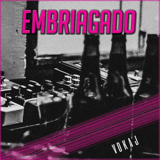 Embriagado