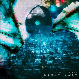 night away by W1NK0