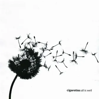 All Is Well by The Cigarettes