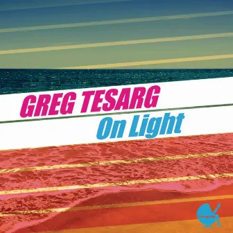 On Light by Greg Tesarg