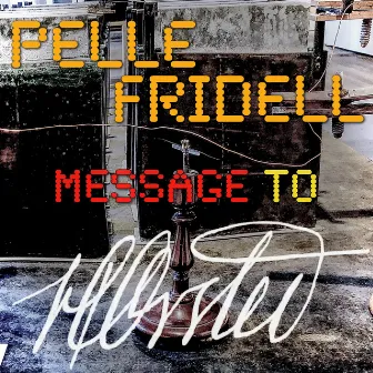 Message to Ørsted by Pelle Fridell