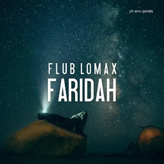 Faridah by Flub Lomax