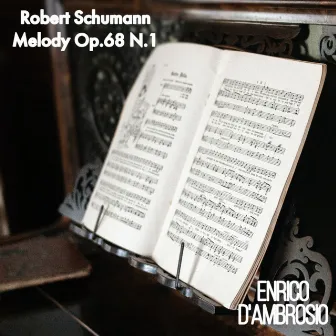 Melody Op.68 N.1 by Enrico D'Ambrosio