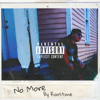 No More by MFN Roostone