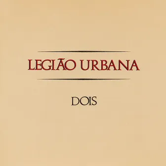 Dois by Legião Urbana