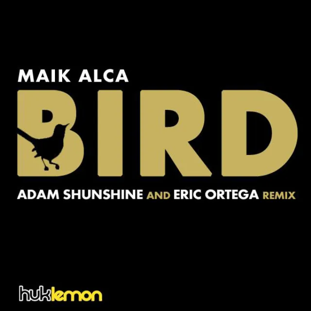 Bird - Adam Shunshine & Eric Ortega Remix