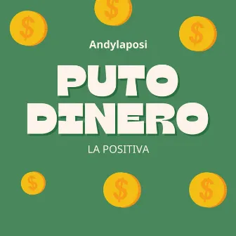 Puto Dinero by Andylaposi