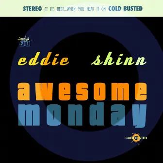 Awesome MonDay by Eddie Shinn