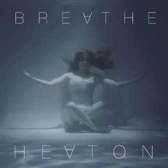 Breathe (Remastered 2024) by Heaton