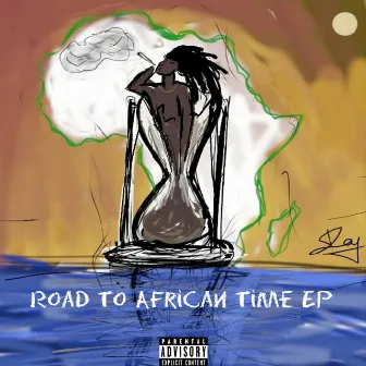 Road to African Time - EP by Dxddy T