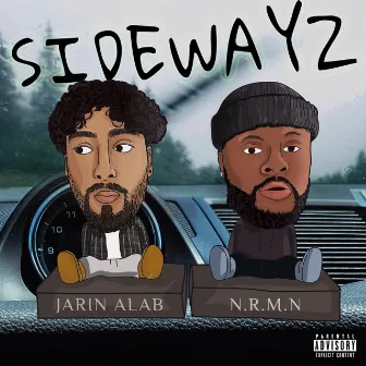 Sidewayz by Jarin Alab