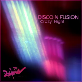 Crazy Night by Disco N Fusion