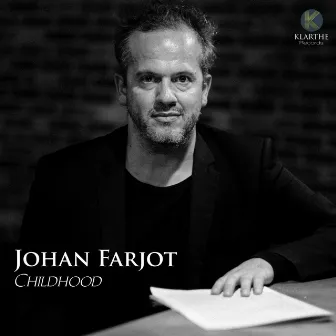 Childhood by Johan Farjot