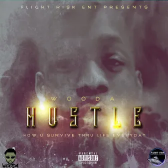 Hustle by Wooda